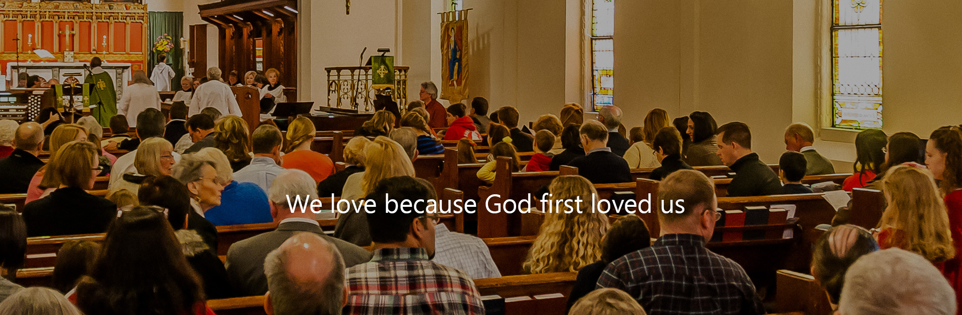 We love because God first loved us